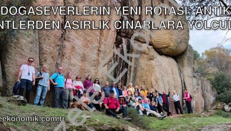Doğaseverlerin Yeni Rotası: Antik Kentlerden Asırlık Çınarlara Yolculuk
