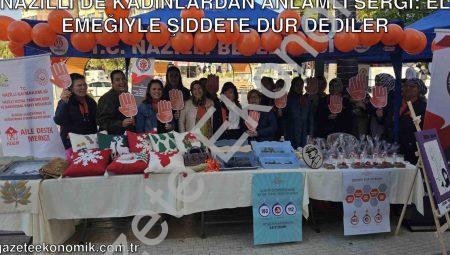 Nazilli’de Kadınlardan Anlamlı Sergi: El Emeğiyle Şiddete Dur Dediler