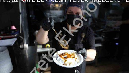 Aydın’da Sosyal Belediyecilik Rüzgarı: Havuz Kafe’de 4 Çeşit Yemek Sadece 75 TL