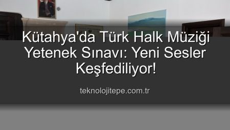 Kütahya’da Türk Halk Müziği Rüzgarı Esti: Yeni Yetenekler Sahneye Çıkıyor!