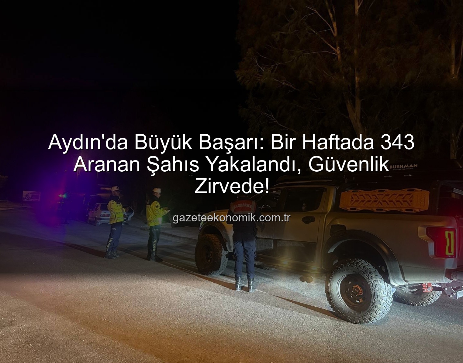 Aydın'da Büyük Başarı: Bir Haftada 343 Aranan Şahıs Yakalandı, Güvenlik Zirvede!
