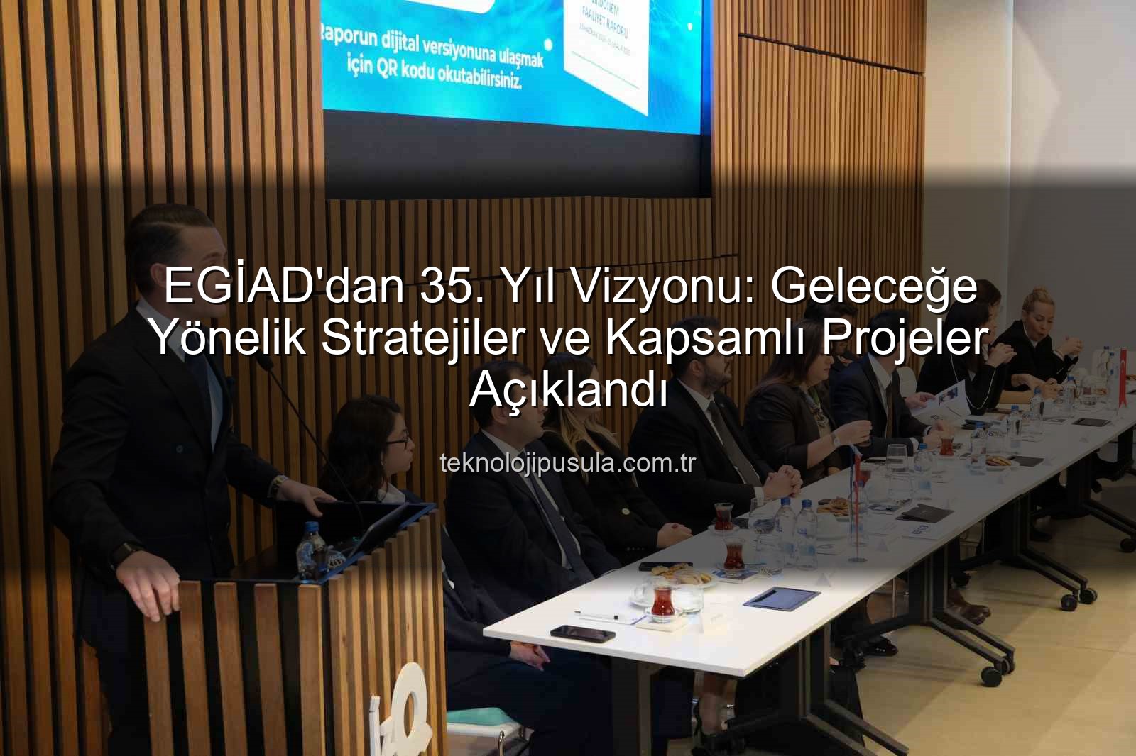EGİAD 35. yıl - EGİAD'dan 35 Yıl Vizyonu: Stratejik Yol Haritası ve Gelecek Projeleri Açıklandı