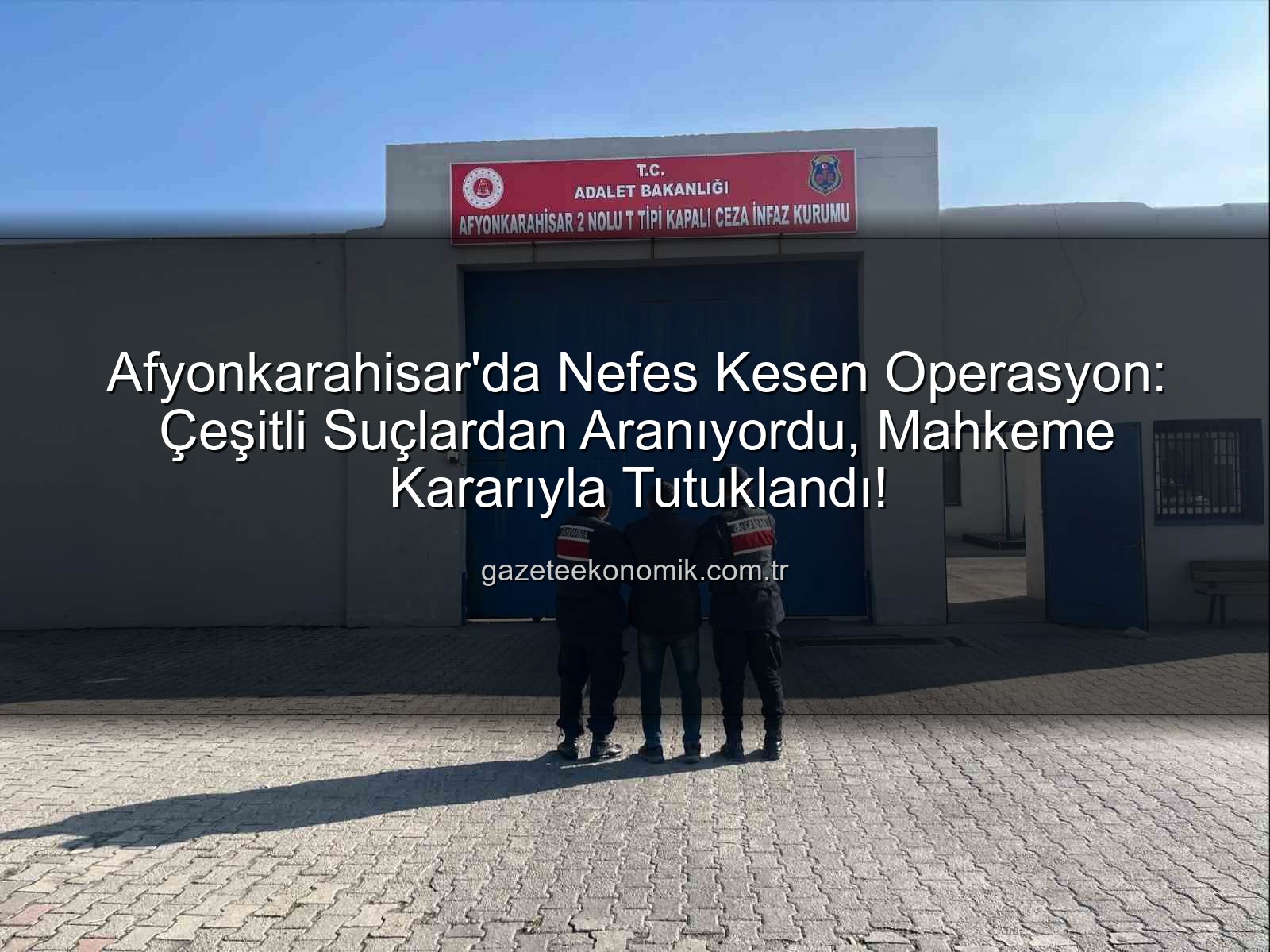 Afyonkarahisar operasyon - Afyonkarahisar'da Nefes Kesen Operasyon: Çeşitli Suçlardan Aranıyordu, Mahkeme Kararıyla Tutuklandı!