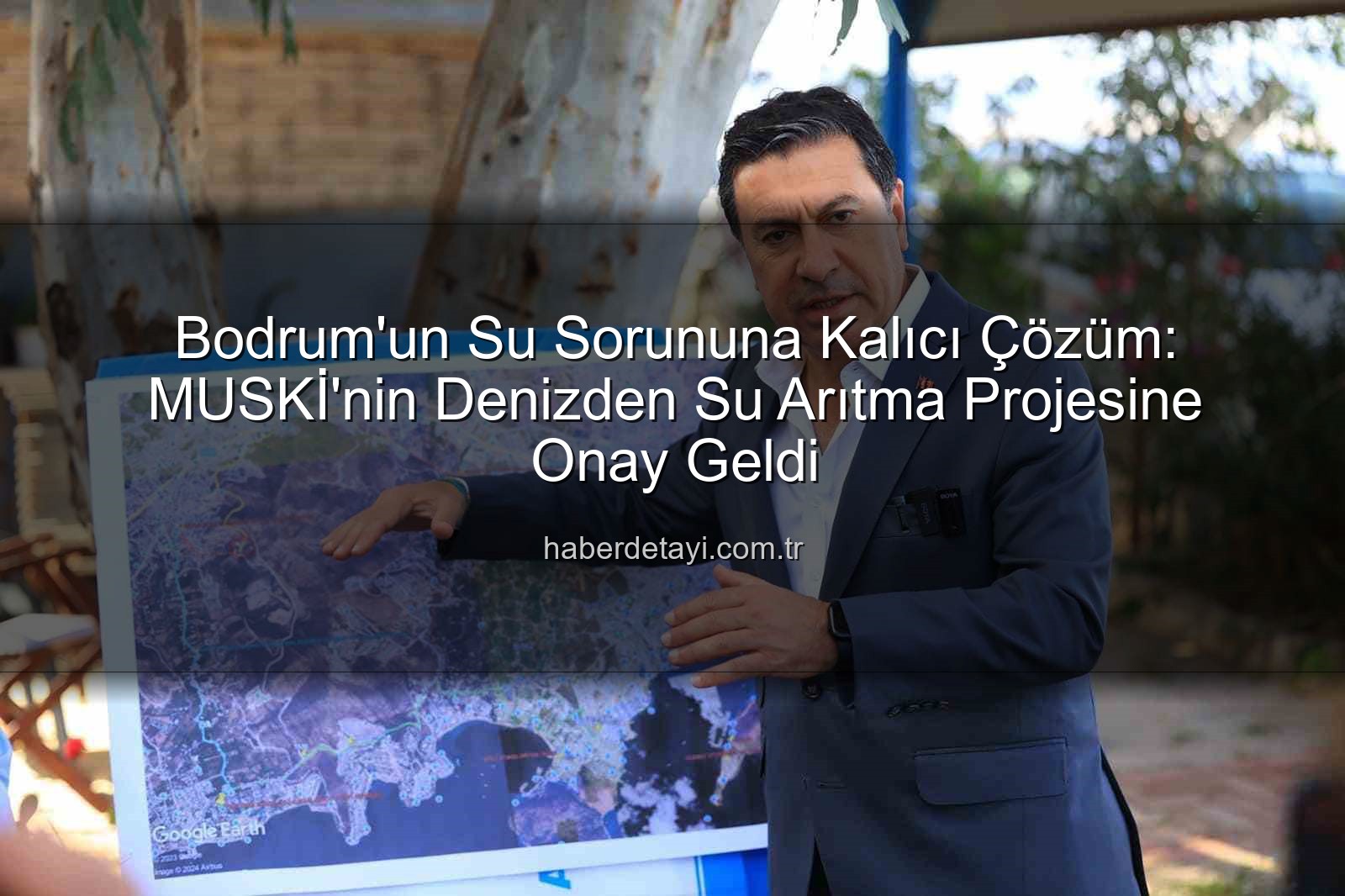 denizden tatlı su - Bodrum'un Su Sorununa Kalıcı Çözüm: MUSKİ'nin Denizden Tatlı Su Projesine Bakanlık Onayı