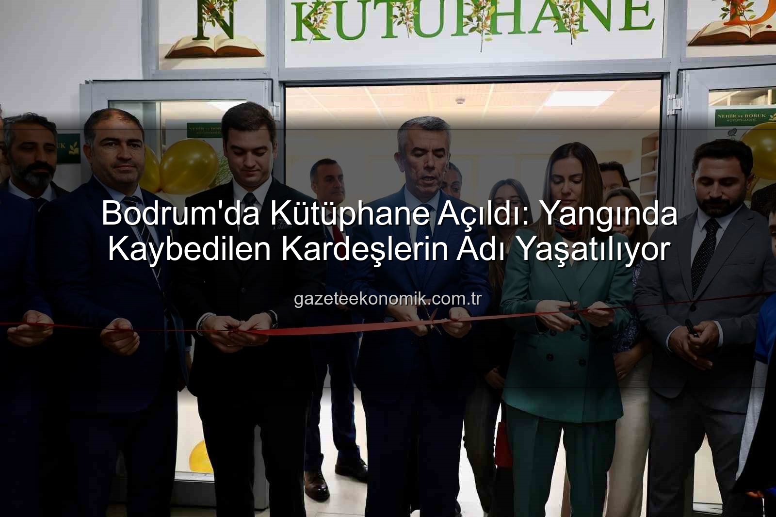 Bodrum kütüphane - Bodrum'da Kütüphane Açıldı: Yangında Kaybedilen Kardeşlerin Adı Yaşatılıyor
