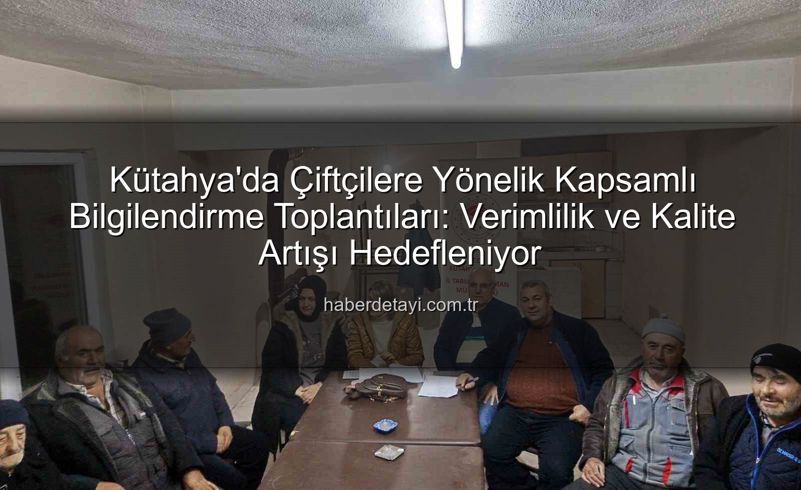 Kütahya çiftçi toplantıları - Kütahya'da Çiftçilere Yönelik Kapsamlı Bilgilendirme Toplantıları: Tarımsal Verimlilik ve Sürdürülebilirlik Masaya Yatırıldı