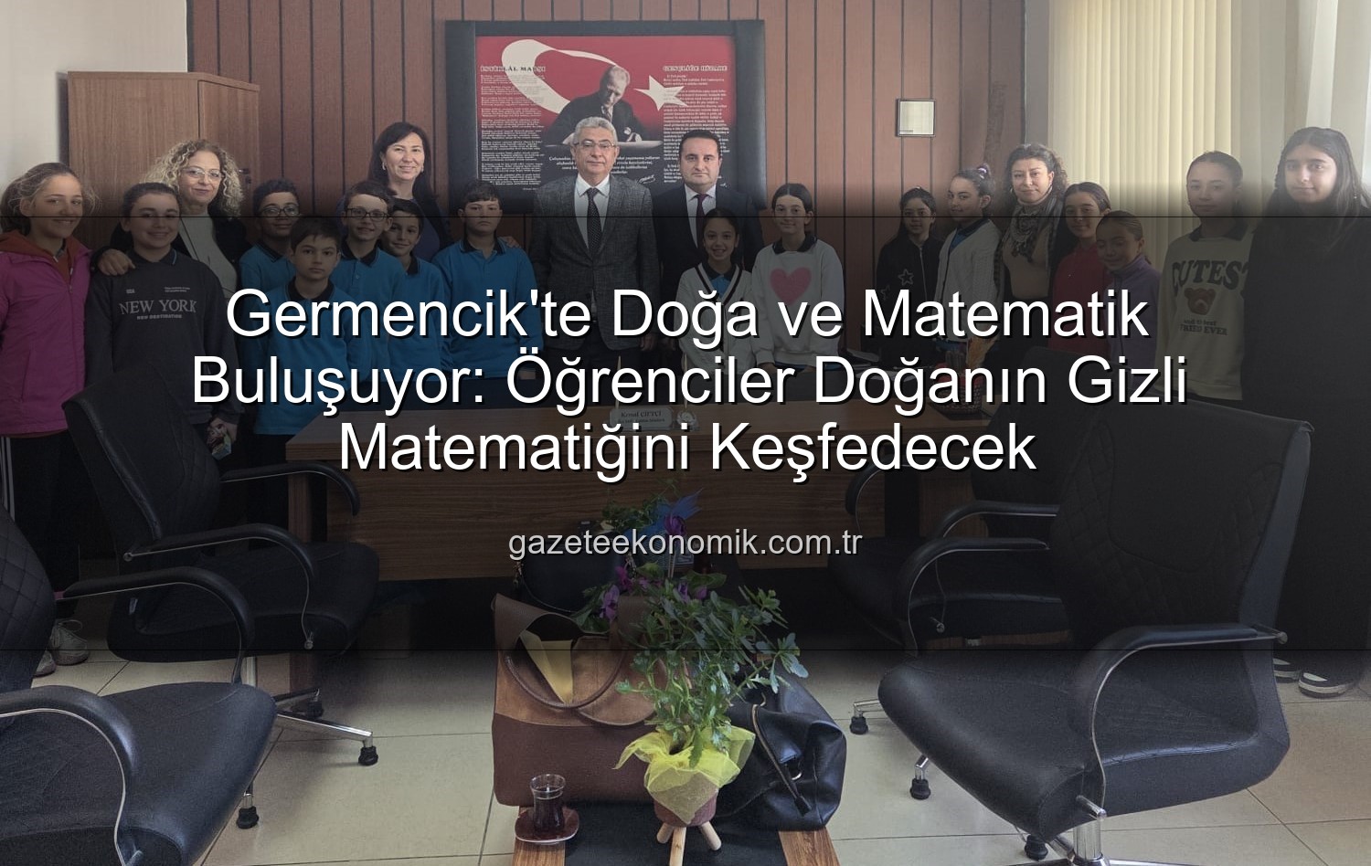 doğa ve matematik - Germencik'te Doğa ve Matematik Buluşuyor: Öğrenciler Doğanın Gizli Matematiğini Keşfedecek