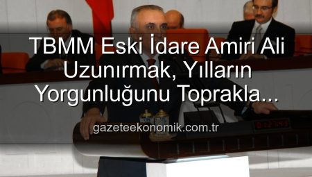 TBMM Eski İdare Amiri Ali Uzunırmak, Yılların Yorgunluğunu Toprakla Atıyor: İncir Bahçelerinde Yeni Bir Dönem