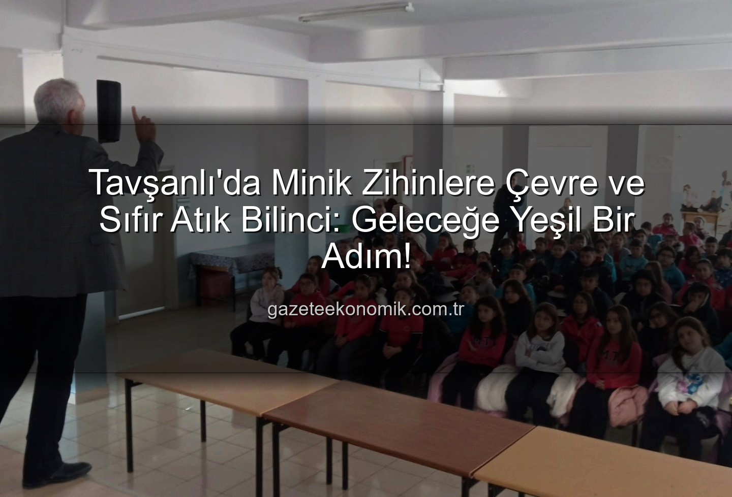 çevre eğitimi - Tavşanlı'da Minik Zihinlere Çevre ve Sıfır Atık Bilinci: Geleceğe Yeşil Bir Adım!